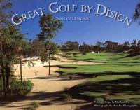 Great Golf By Design 2005 Calendar