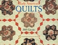Early American Quilts 2005 Calendar