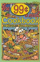 The 99 [Cents] a Meal Cookbook