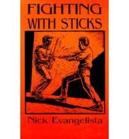 Fighting With Sticks