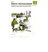 Key to Metric Measurement Student Workbook 3 Bk. 3