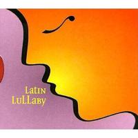 Latin Lullaby
