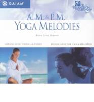 Am & Pm Yoga Melodies
