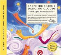 Sapphire Skies & Dancing Clouds