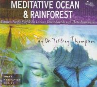 Meditative Ocean & Rainforest