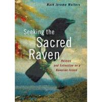 Seeking the Sacred Raven