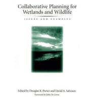 Collaborative Planning for Wetlands and Wildlife