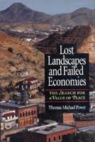 Lost Landscapes and Failed Economies