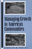 Managing Growth in America's Communities