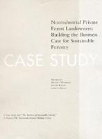The Business of Sustainable Forestry Case Study - Nonindustrial Private Forest Landowners