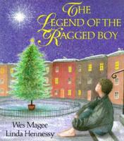 The Legend of the Ragged Boy