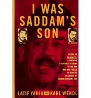 I Was Saddam's Son