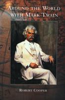 Around the World With Mark Twain