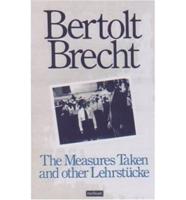 The Measures Taken and Other Lehrstücke