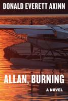 Allan, Burning
