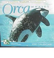 Orca Whales 2000 Calendar