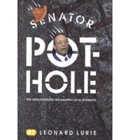 Senator Pothole