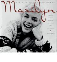 Marilyn--Her Life in Her Own Words