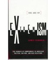 The Age of Extremism