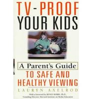TV-Proof Your Kids