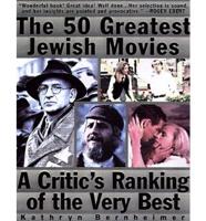The 50 Greatest Jewish Movies