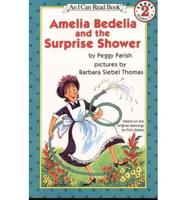 Amelia Bedelia and the Suprise Shower