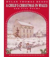 "A Child's Christmas in Wales" and Five Poems