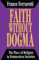 Faith Without Dogma