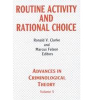 Routine Activity and Rational Choice