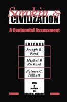 Sorokin and Civilization: A Centennial Assessment