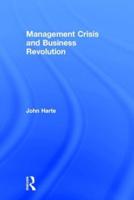 Management Crisis & Business Revolution