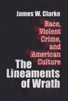The Lineaments of Wrath