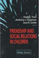 Friendship and Social Relations in Children