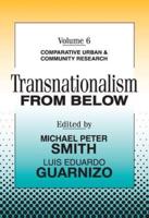 Transnationalism from Below: Comparative Urban and Community Research