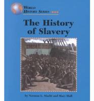 The History of Slavery