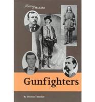 Gunfighters of the American West