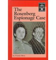 The Rosenberg Espionage Case