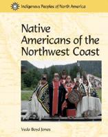 Native Americans of the Northwest Coast
