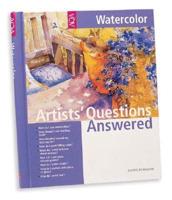 Artists Questions Answered Watercolor