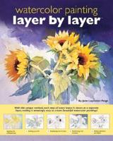 Watercolor Painting Layer By Layer