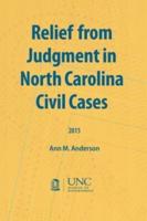Relief from Judgment in North Carolina Civil Cases