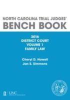 North Carolina Trial Judges' Bench Book. Volume 1 District Court