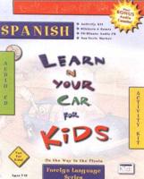 Learn in Your Car for Kids CD & Cassette -- Spanish