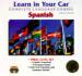 Learn in Your Car Cassette -- Spanish, Levels 1-3