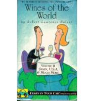 Wines of the World. Vol 2 Spain, USA and Much More