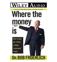 Where the Money Is Audiobook