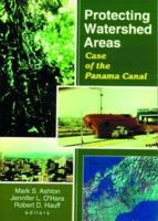 Protecting Watershed Areas : Case of the Panama Canal