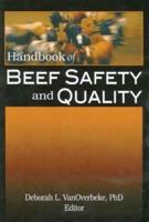 The Handbook of Beef Safety and Quality