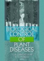 Biological Control of Plant Diseases