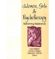 Women, Girls, & Psychotherapy